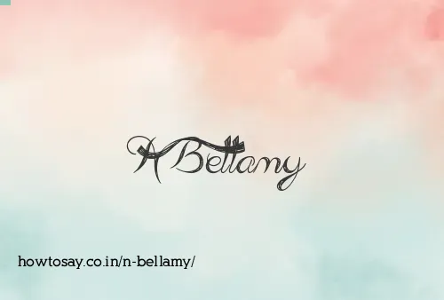 N Bellamy