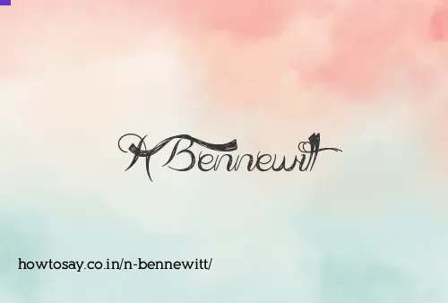 N Bennewitt