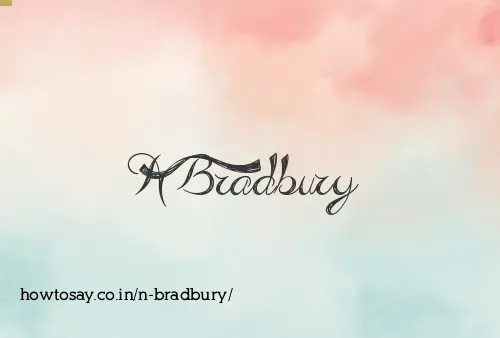 N Bradbury