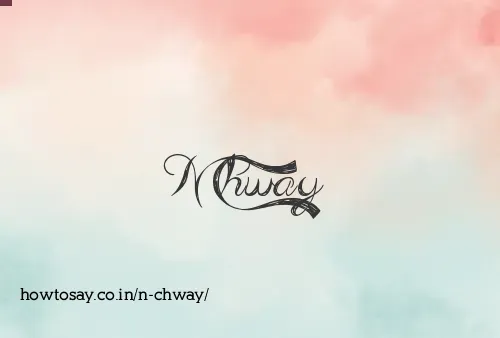 N Chway