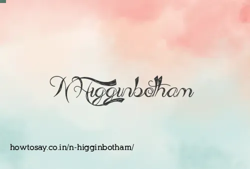 N Higginbotham