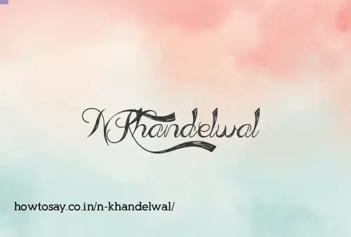N Khandelwal