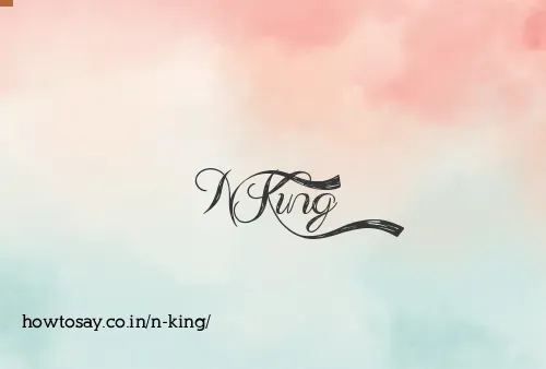 N King
