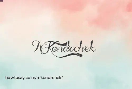 N Kondrchek