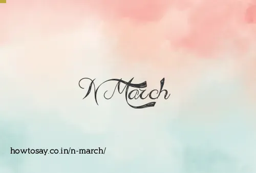 N March
