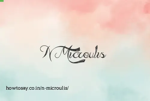 N Microulis