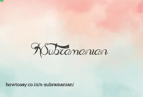 N Subramanian