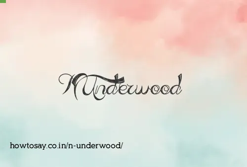 N Underwood