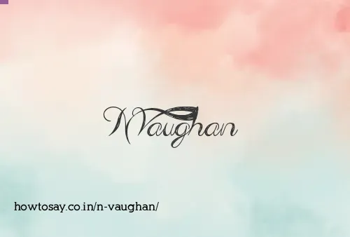 N Vaughan