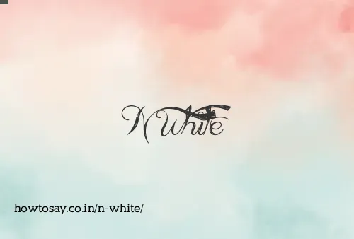 N White