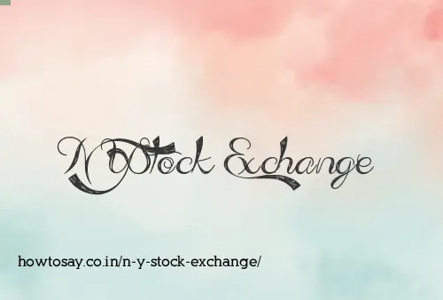 N Y Stock Exchange