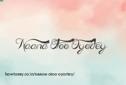 Naana Otoo Oyortey