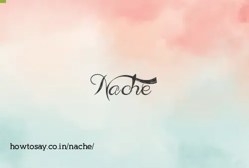 Nache