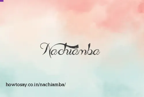 Nachiamba