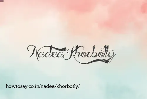 Nadea Khorbotly