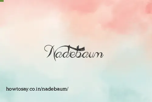 Nadebaum
