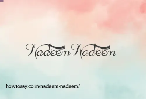 Nadeem Nadeem