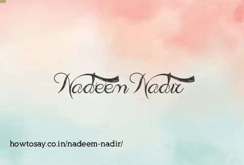 Nadeem Nadir