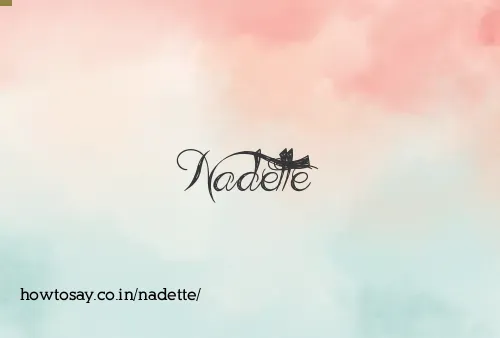 Nadette