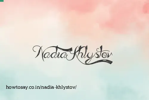 Nadia Khlystov