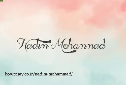 Nadim Mohammad