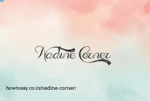 Nadine Corner