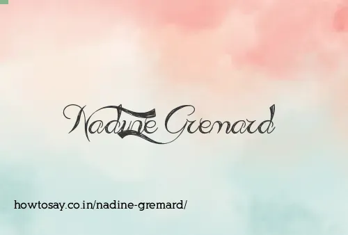 Nadine Gremard