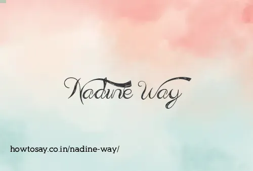 Nadine Way
