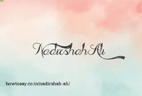 Nadirshah Ali