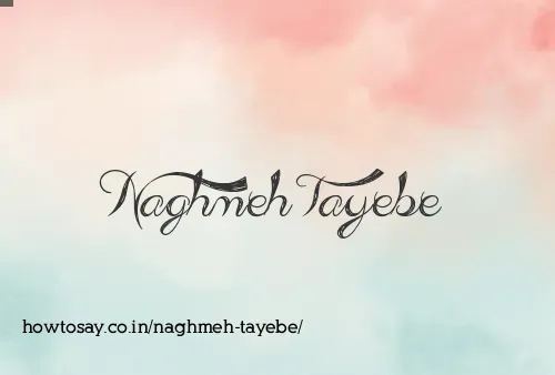 Naghmeh Tayebe