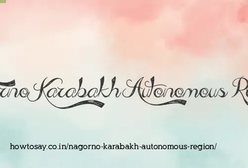 Nagorno Karabakh Autonomous Region