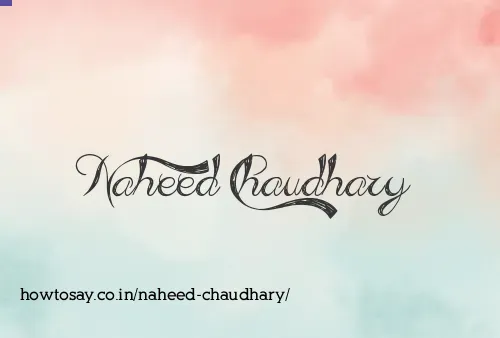 Naheed Chaudhary