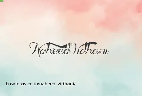 Naheed Vidhani