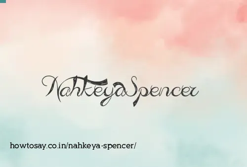 Nahkeya Spencer