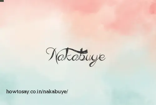 Nakabuye