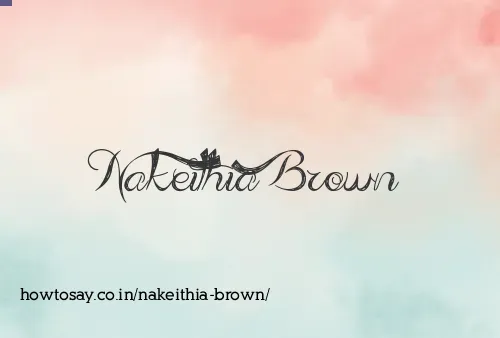 Nakeithia Brown