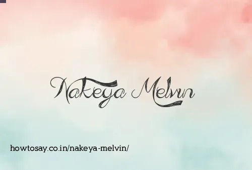 Nakeya Melvin