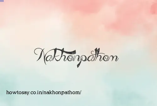 Nakhonpathom