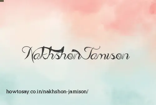 Nakhshon Jamison
