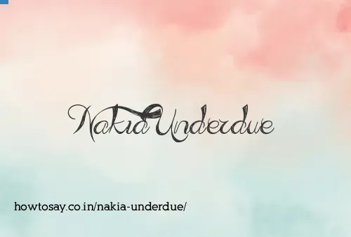 Nakia Underdue