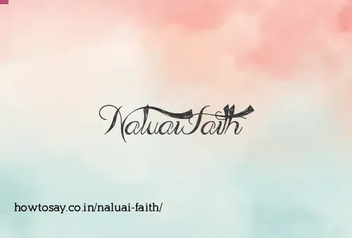 Naluai Faith