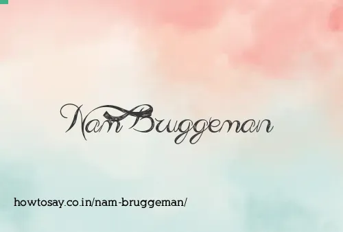 Nam Bruggeman