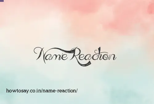 Name Reaction