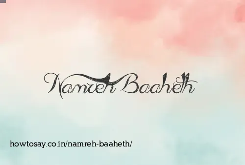 Namreh Baaheth