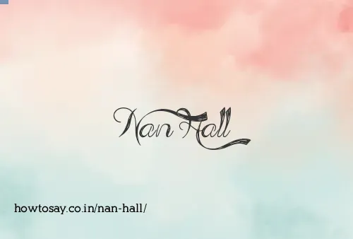 Nan Hall