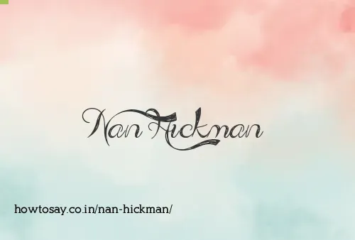 Nan Hickman