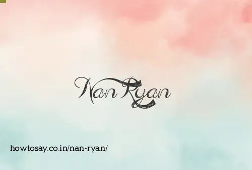 Nan Ryan