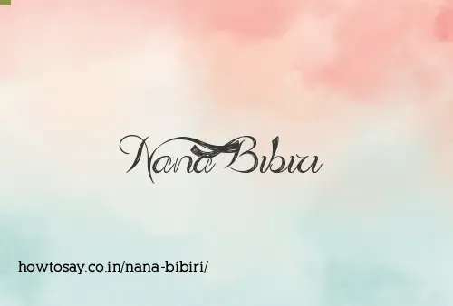 Nana Bibiri