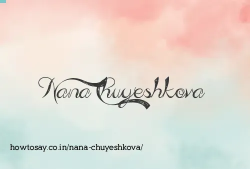 Nana Chuyeshkova