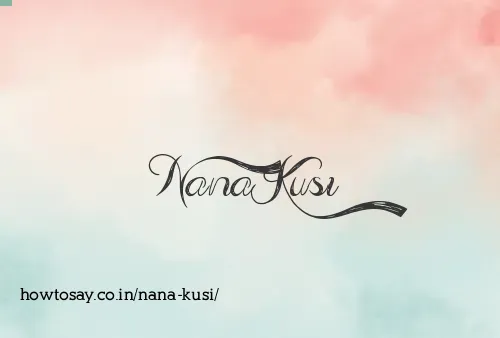 Nana Kusi